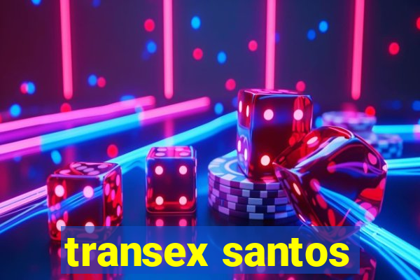 transex santos